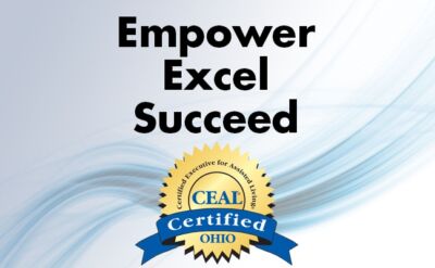 Certified Executive in Assisted Living (CEAL) - March, 2018